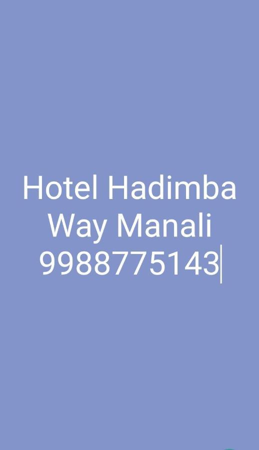 Hadimba Way Manali - Top Rated And Most Awarded Property In Manali !! Balcony Rooms Eksteriør billede
